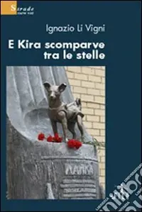 Promozione E Kira scomparve tra le stelle