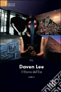 Compra Oggi Stesso Daven Lee. Il ritorno dell‘era