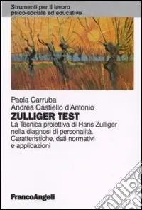 Reso Gratuito Zulliger test. La tecnica proiettiva di Hans Zulliger nella diagnosi di personalità. Caratteristiche, dati normativi e applicazioni