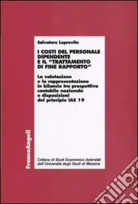 I costi del personale dipendente e il «trattamento di fine rapporto» Solo Oggi