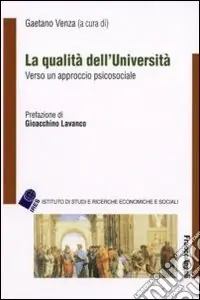 La qualità dell‘università. Verso un approccio psicosociale Offerta Lampo