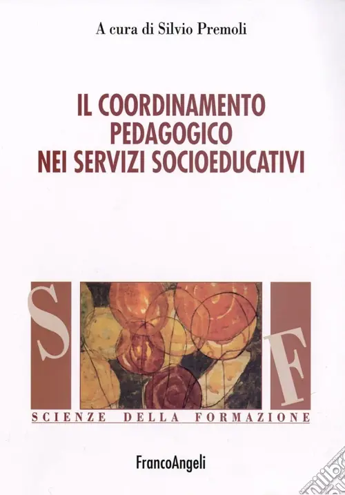 Il coordinamento pedagogico nei servizi socioeducativi Offerta Del Giorno