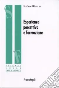 Esperienza percettiva e formazione Compra Oggi Stesso
