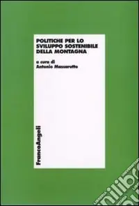 Occasione Imperdibile Politiche per lo sviluppo sostenibile della montagna