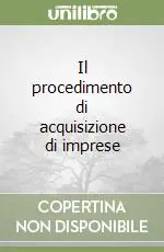 Promozione Il procedimento di acquisizione di imprese