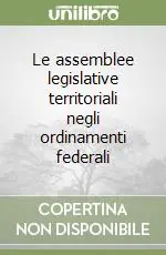 Compra Oggi Stesso Le assemblee legislative territoriali negli ordinamenti federali