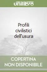 Prezzo Ridotto Profili civilistici dell‘usura