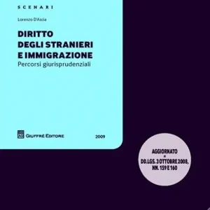 Diritto degli stranieri e immigrazione. Percorsi giurisprudenziali Professionale