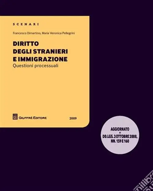Diritto degli stranieri e immigrazione. Questioni processuali Compra Oggi Stesso