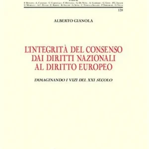 Prezzo Ridotto L‘integrità del consenso dai diritti nazionali al diritto europeo. Immaginando i vizi del XXI secolo