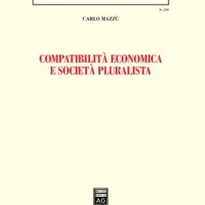Compatibilità economica e società pluralista Sconto