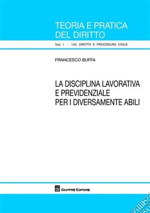 Super Prezzo La disciplina lavorativa e previdenziale per i diversamente abili