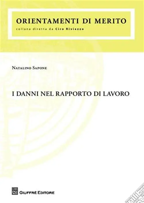 Offerta Speciale I danni nel rapporto di lavoro