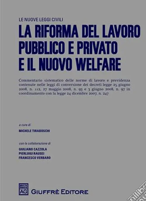 Prezzo Ridotto La riforma del lavoro pubblico e privato e il nuovo welfare