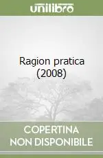 Ragion pratica (2008) Promozione