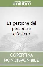 La gestione del personale all‘estero Affare