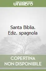 Santa Biblia. Ediz. spagnola Subito Disponibile