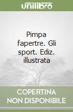 Ordina Subito Pimpa fapertre. Gli sport. Ediz. illustrata