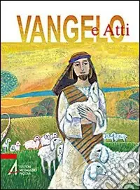 Vangelo e Atti Solo Oggi