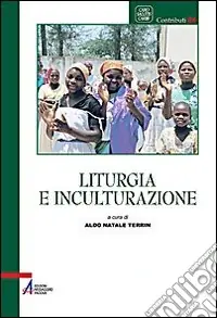 Promozione Esclusiva Liturgia e inculturazione