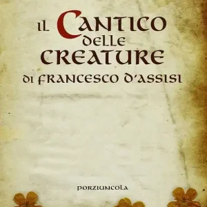 Il cantico delle creature di Francesco d‘Assisi Spedito Oggi