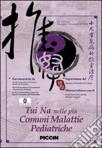 Tui Na nelle più comuni malattie pediatriche. Con DVD Super Prezzo