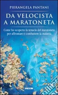 Spedito Oggi Da velocista a maratoneta