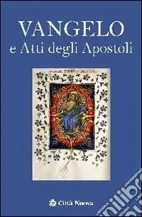 Ordina Subito Vangelo e Atti degli Apostoli