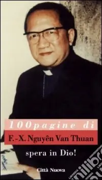 Economico Spera in Dio! 100 pagine di F.-X. Nguyên van Thuân