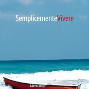 Semplicemente vivere Ordina Subito