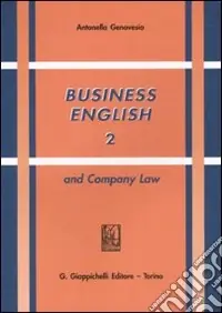 Business english and Company Law. Vol. 2 Compra Adesso
