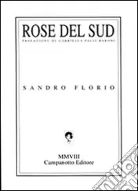 Rose del sud Nuovo Arrivo