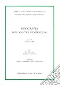 Occasione Geografia. Dialogo tra generazioni. Vol. 1