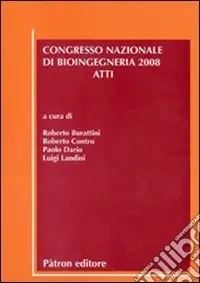 Atti del Congresso nazionale di bioingegneria (2008) Solo Oggi