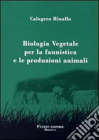 Affare Biologia vegetale per la faunistica e le produzioni animali