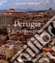 Perugia e la sua toponomastica Solo Oggi