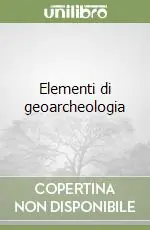 Più Venduto Elementi di geoarcheologia