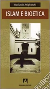 Quantità Limitata Islam e bioetica