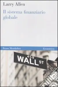 Il Sistema finanziario globale Ultime Pezzi