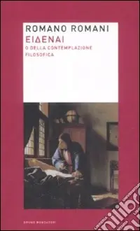 Offerta Speciale Eidenai o Della contemplazione filosofica