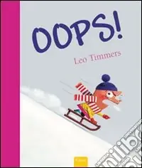 Bestseller Oops! Ediz. illustrata