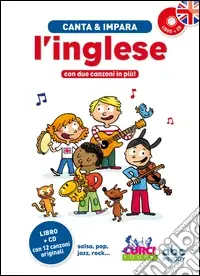 Affare Canta e impara l‘inglese. Ediz. illustrata. Con CD Audio