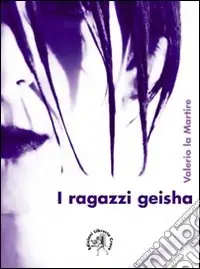Solo Oggi I ragazzi geisha