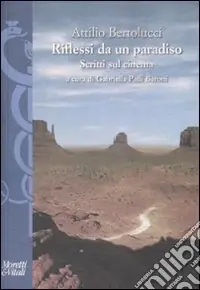 Più Venduto Riflessi da un paradiso. Scritti sul cinema
