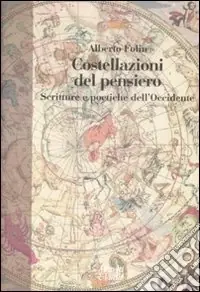 Costellazioni del pensiero. Scritture poetiche dell‘Occidente Prezzo Ridotto