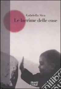 Ultima Occasione Le Lacrime delle cose