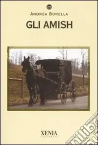 Gli Amish Offerta