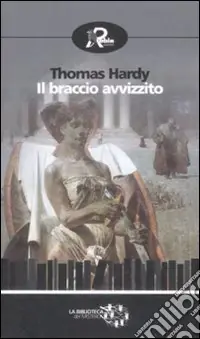 Il Braccio avvizzito Miglior Prezzo