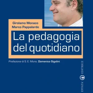 Offerta Limitata La pedagogia del quotidiano