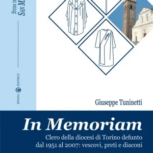 Quantità Limitata In memoriam. Clero della diocesi di Torino defunto dal 1951 al 2007. Vescovi, preti e diaconi. Curricula vitae